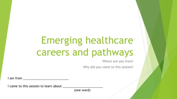Emerging healthcare careers and pathways