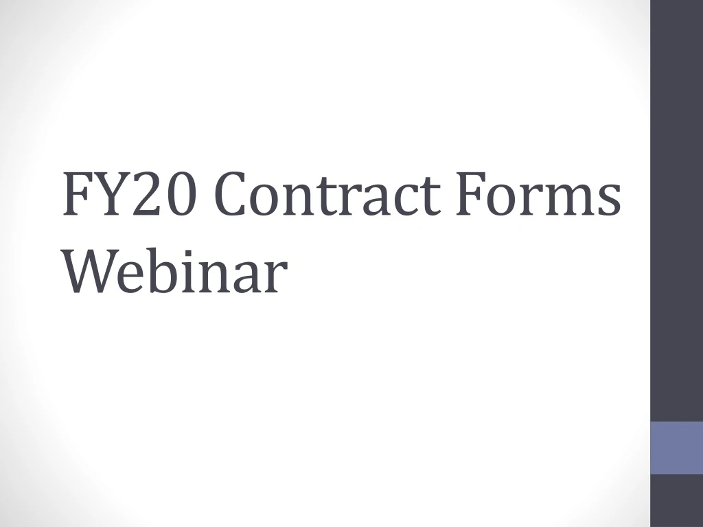 fy20 contract forms webinar