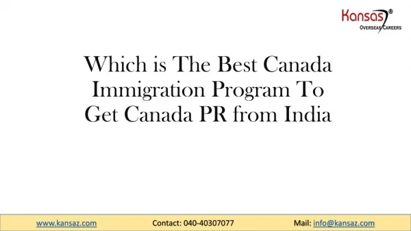 Describe the best Canada immigration program to get permanent residency in Canada