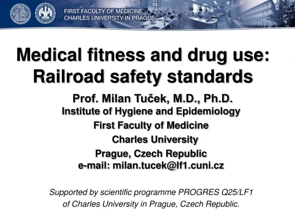 Medical fitness and drug use: Railroad safety standards
