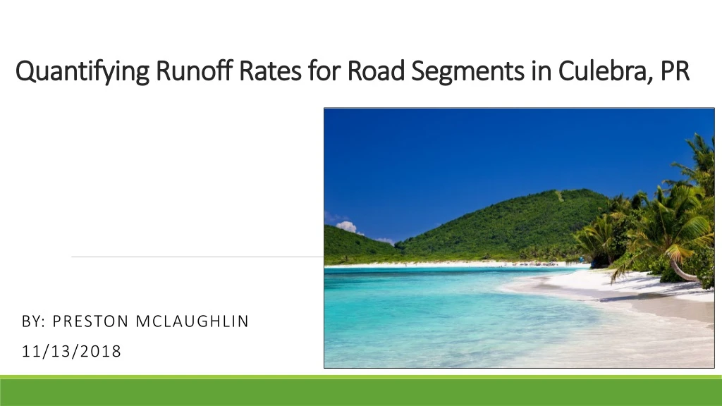 quantifying runoff rates for road segments in culebra pr