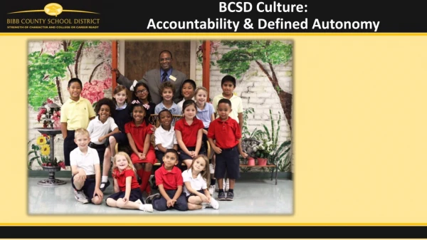 BCSD Culture: Accountability &amp; Defined Autonomy