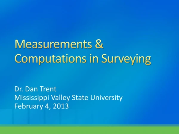 Measurements &amp; Computations in Surveying