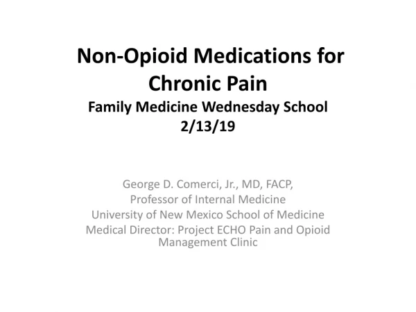 Non-Opioid Medications for Chronic Pain Family Medicine Wednesday School 2/13/19
