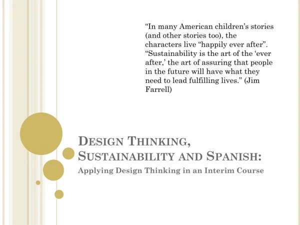 Design Thinking, Sustainability and Spanish: