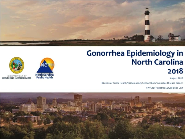 Gonorrhea Epidemiology in North Carolina 2018