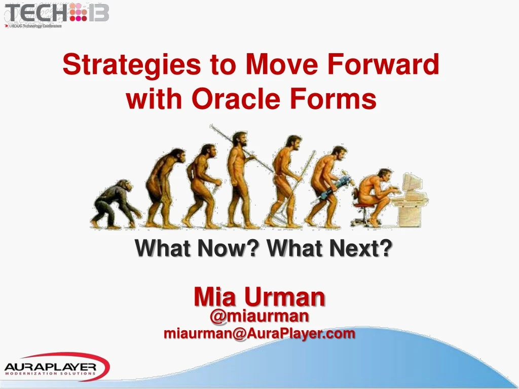 strategies to move forward with oracle forms