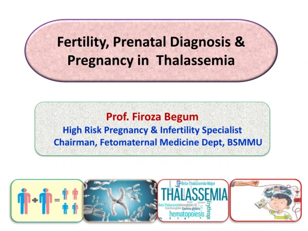 Fertility, Prenatal Diagnosis &amp; Pregnancy in Thalassemia