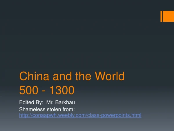 China and the World 500 - 1300