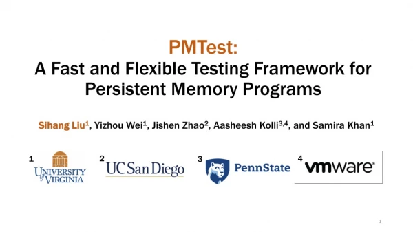 PMTest: A Fast and Flexible Testing Framework for Persistent Memory Programs