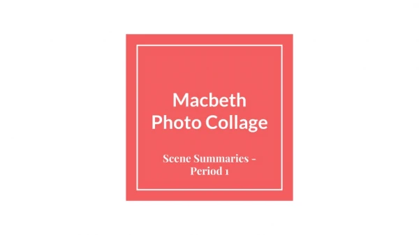 Macbeth Photo Collage
