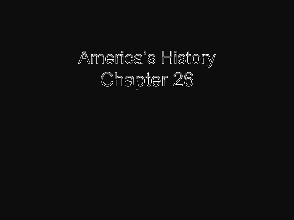 america s history chapter 26