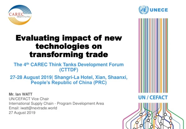 Evaluating impact of new technologies on transforming trade