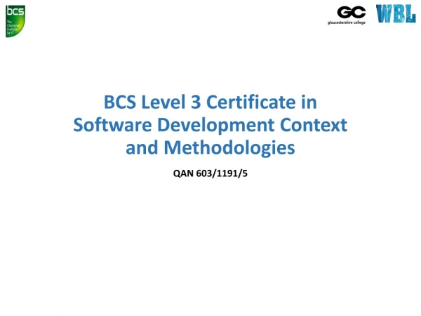 BCS Level 3 Certificate in Software Development Context and Methodologies
