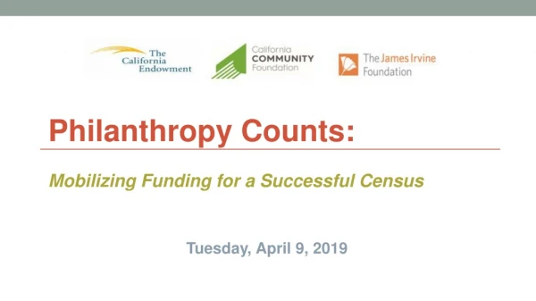 Philanthropy Counts: Mobilizing Funding for a Successful Census Count in Our State