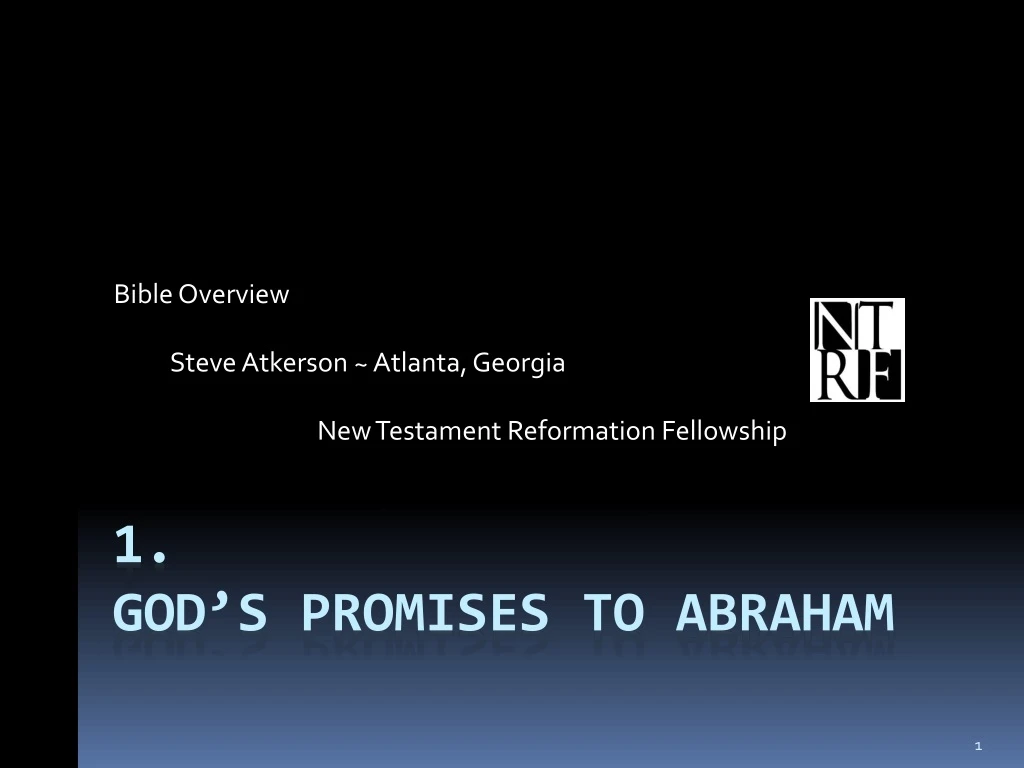 bible overview steve atkerson atlanta georgia new testament reformation fellowship