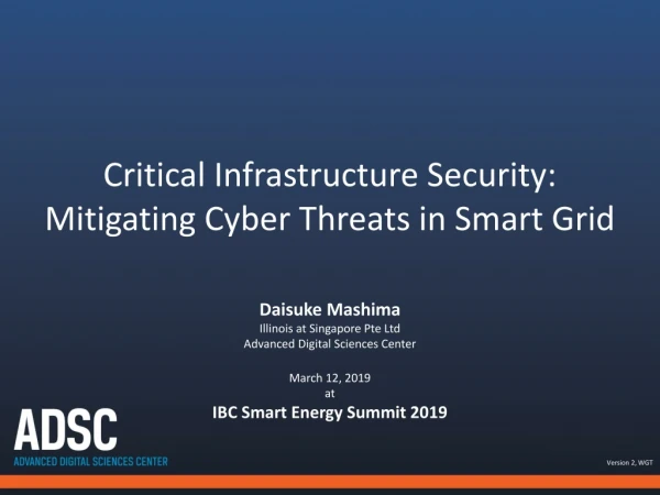 Critical Infrastructure Security: Mitigating Cyber Threats in Smart Grid