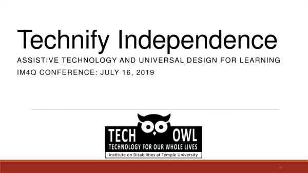 Technify Independence