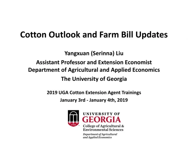 Cotton Outlook and Farm Bill Updates