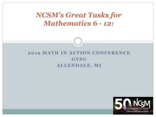 NCSM’s Great Tasks for Mathematics 6 - 12:
