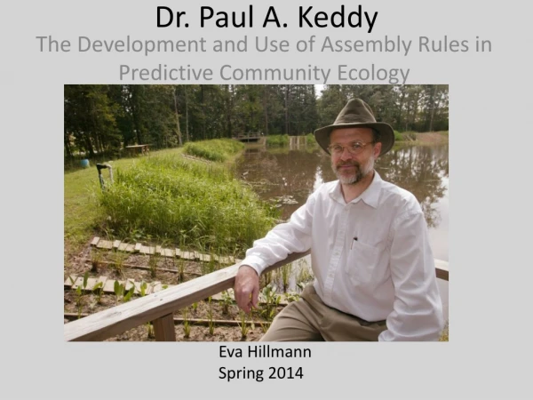 Dr. Paul A. Keddy