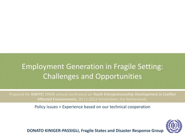 Employment Generation in Fragile Setting: Challenges and Opportunities