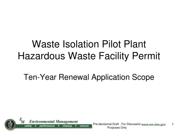 Waste Isolation Pilot Plant Hazardous Waste Facility Permit Ten-Year Renewal Application Scope