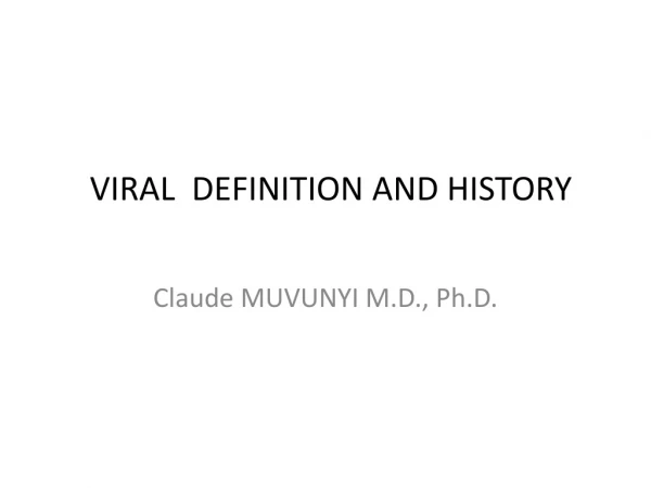 VIRAL DEFINITION AND HISTORY