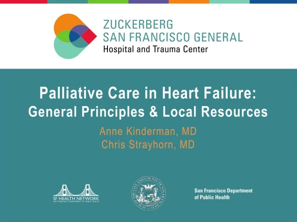 Palliative Care in Heart Failure: General Principles &amp; Local Resources