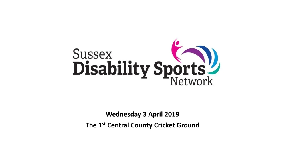 wednesday 3 april 2019 the 1 st central county cricket ground