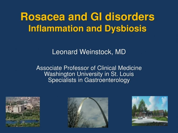 Rosacea and GI disorders Inflammation and Dysbiosis