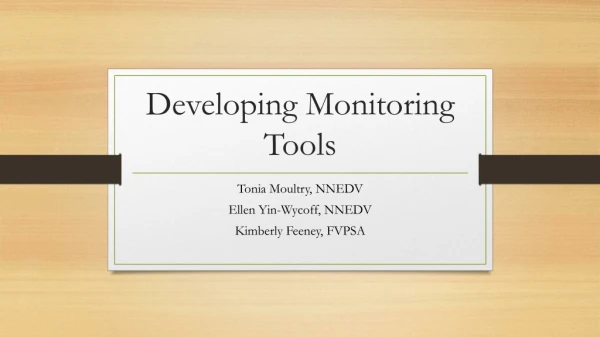 Developing Monitoring Tools
