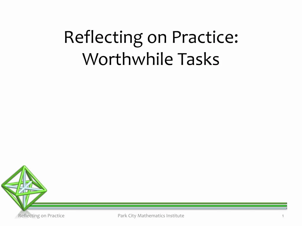 reflecting on practice worthwhile tasks