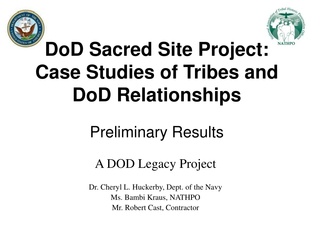 dod sacred site project case studies of tribes and dod relationships preliminary results