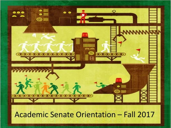 Academic Senate Orientation – Fall 2017