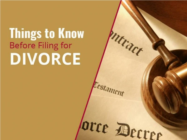 Filing for Divorce? What You Ought to Know