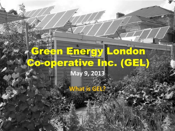 Green Energy London Co-operative Inc. (GEL)