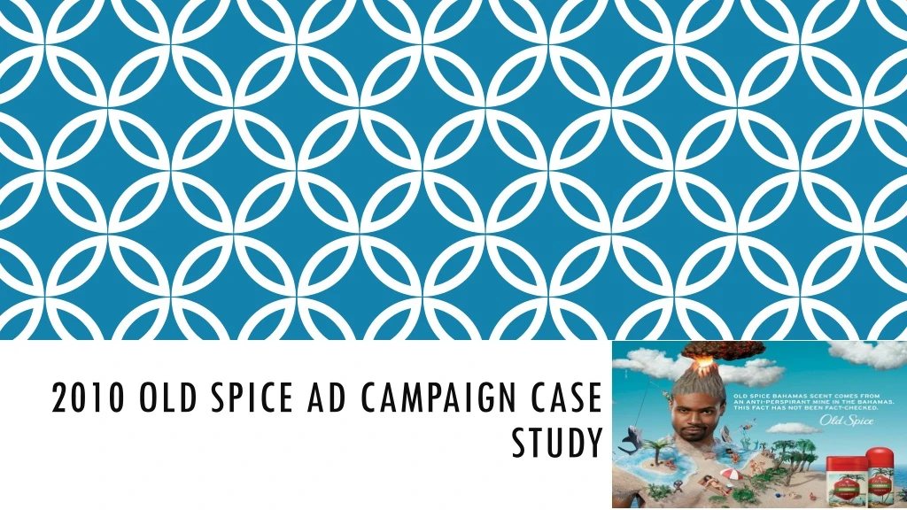 2010 old spice ad campaign case study