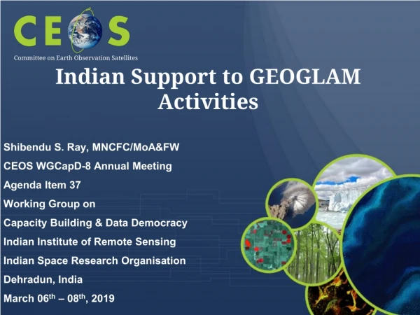 Indian Support to GEOGLAM Activities
