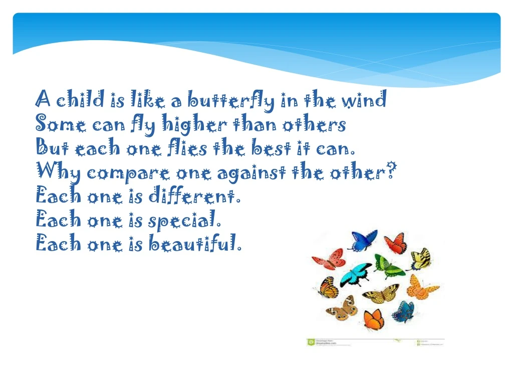a child is like a butterfly in the wind some