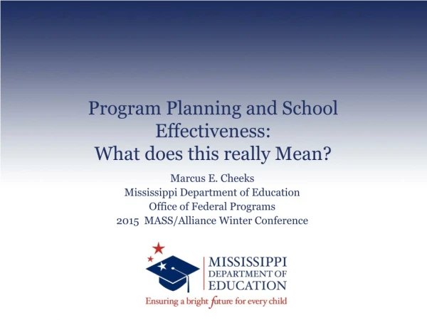 Program Planning and School Effectiveness: What does this really Mean?