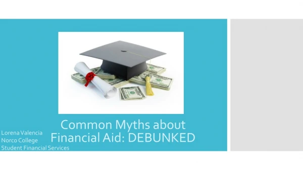 Common Myths about Financial Aid: DEBUNKED
