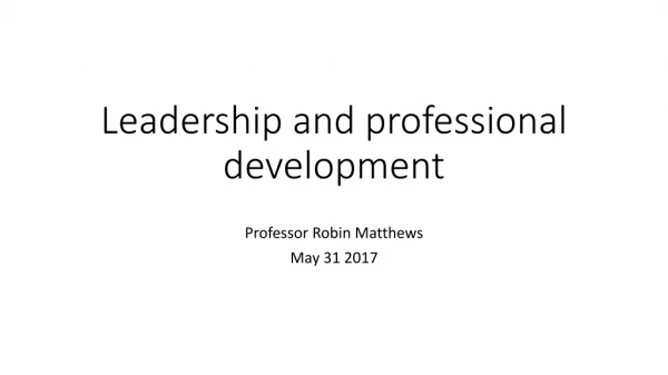 Leadership and professional development