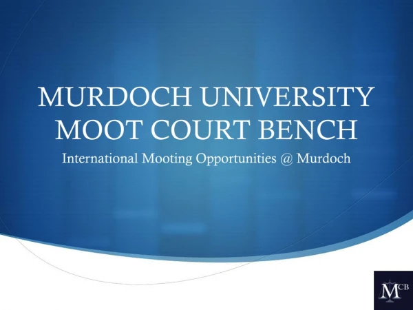 MURDOCH UNIVERSITY MOOT COURT BENCH