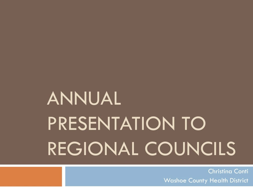 annual presentation to regional councils