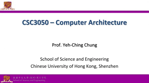 CSC3050 – Computer Architecture