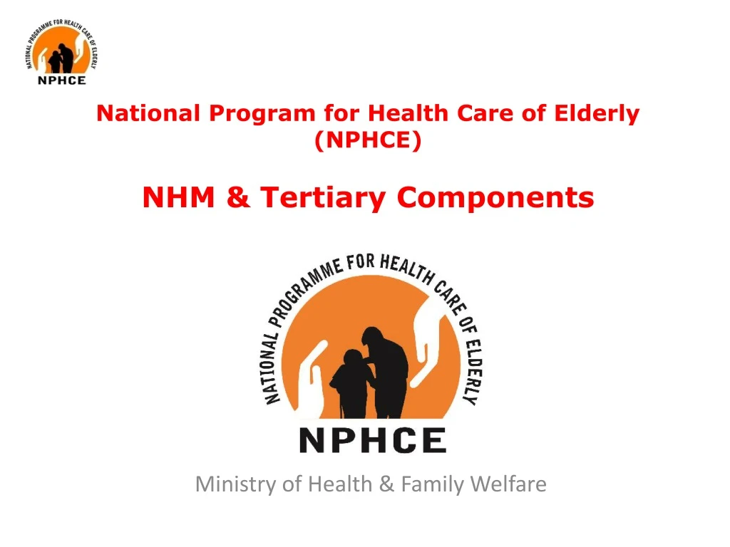 national program for health care of elderly nphce nhm tertiary components