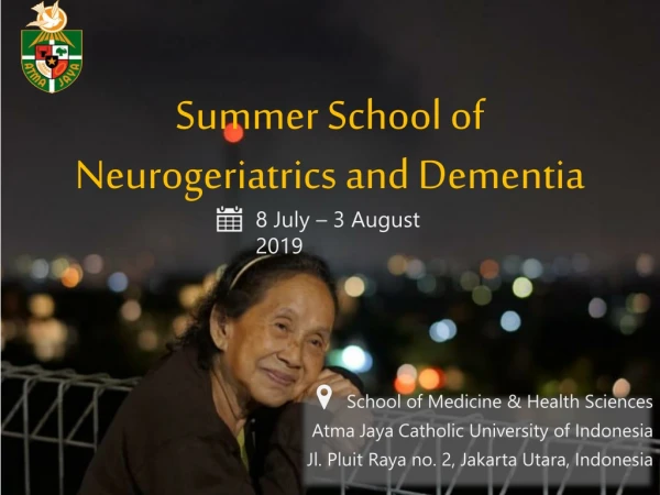 Summer School of Neurogeriatrics and Dementia
