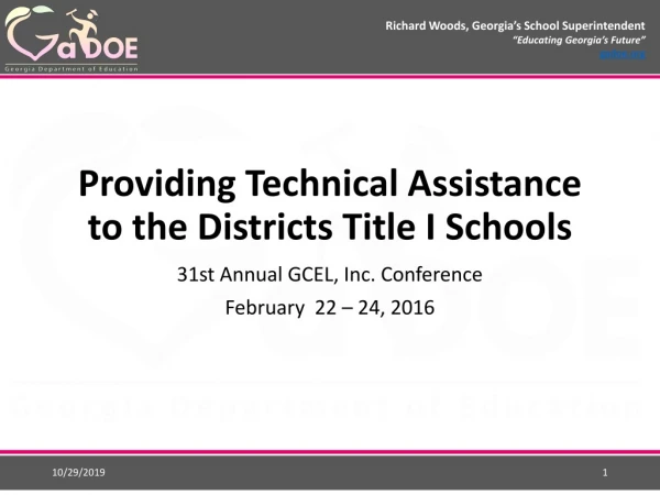 Providing Technical Assistance to the Districts Title I Schools