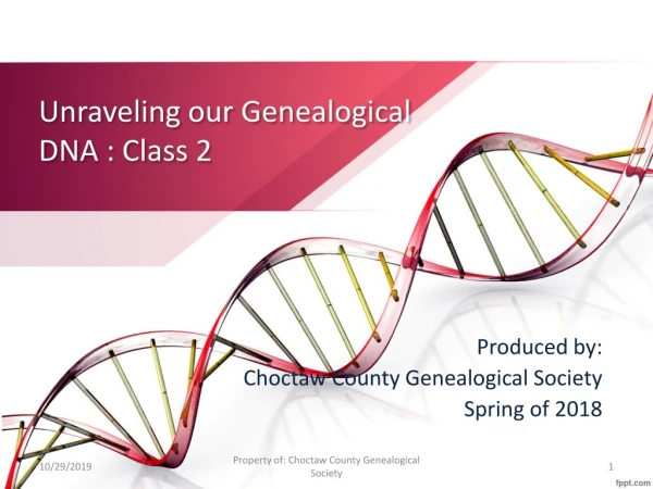Unraveling our Genealogical DNA : Class 2